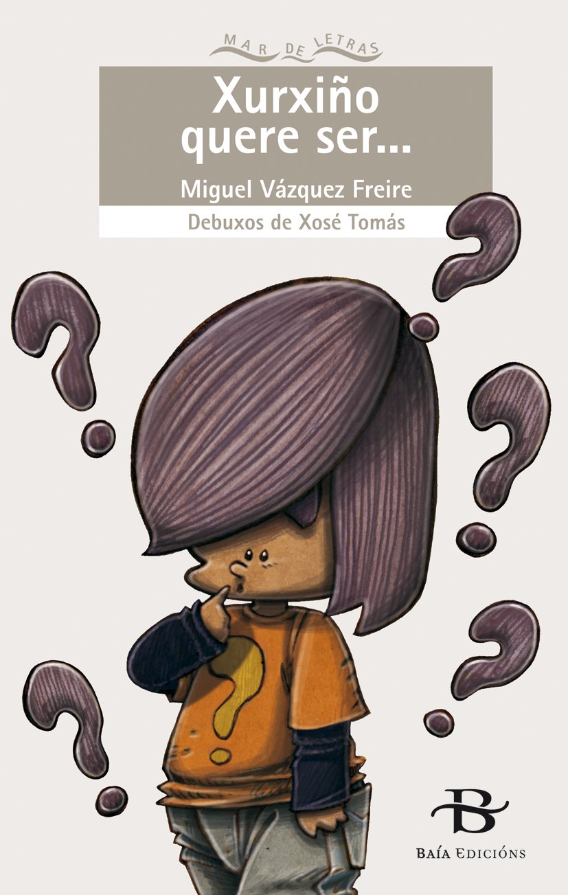 Xurxiño quere ser... book