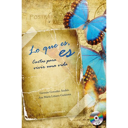 Lo que es, es : cartas para escribir una vida Medicine