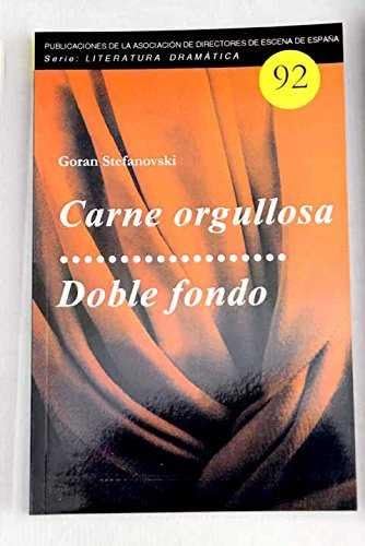 Carne orgullosa / Doble fondo book