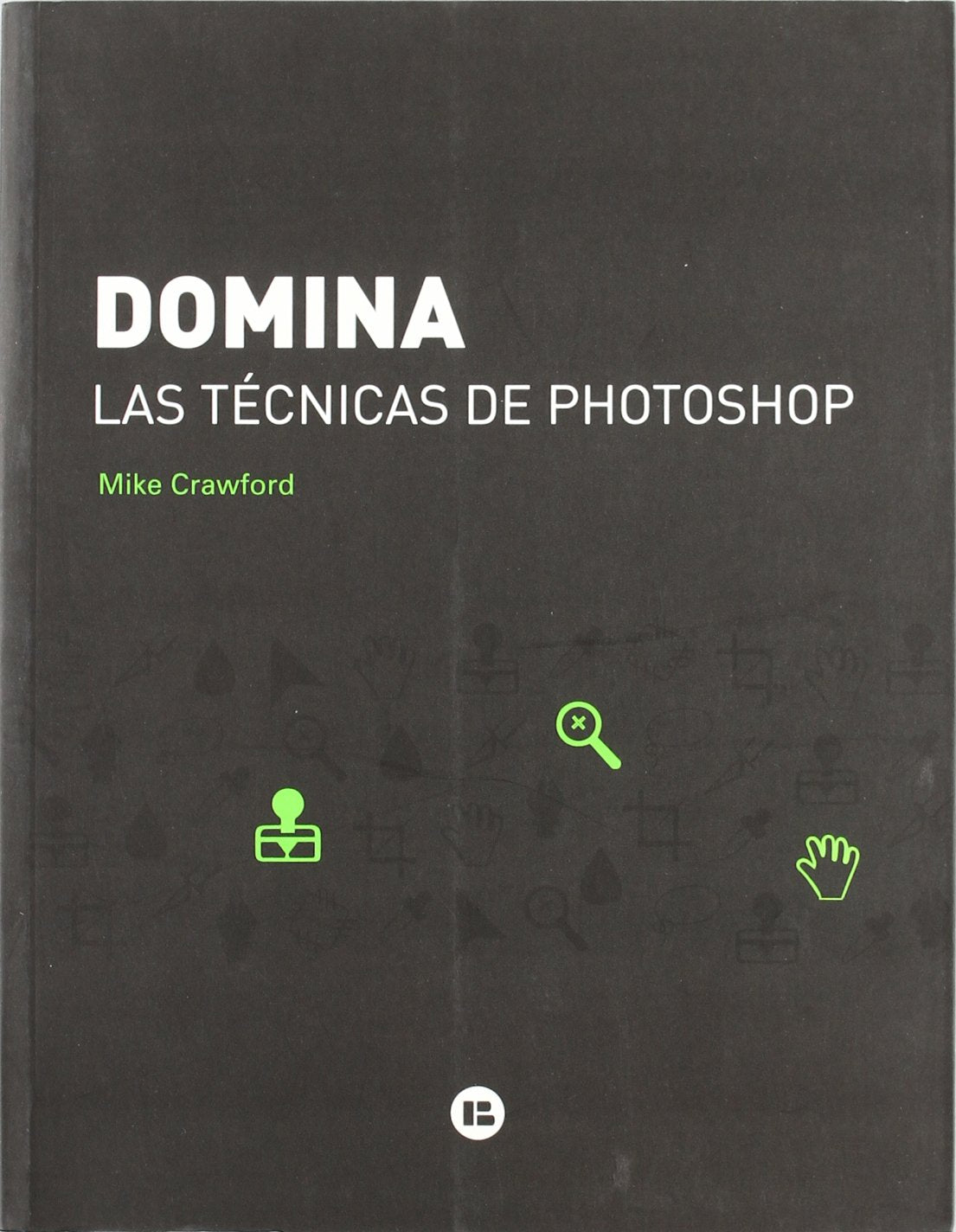 Domina las técnicas de Photoshop book