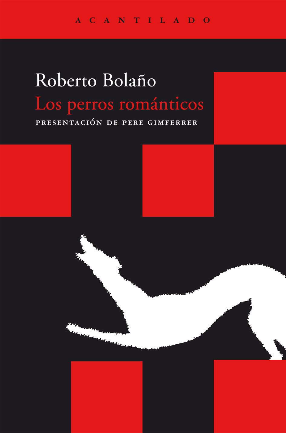Los perros románticos (Acantilado Bolsillo, Band 20) Learning & Reference