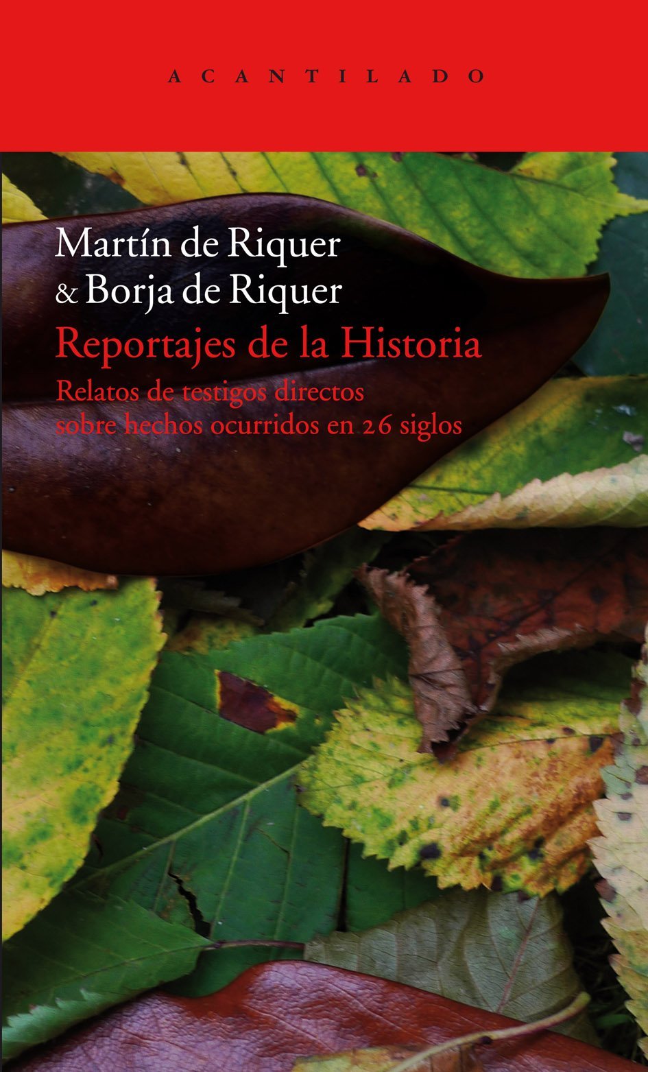 Reportajes de la historia (El Acantilado, Band 215) Media & Communication