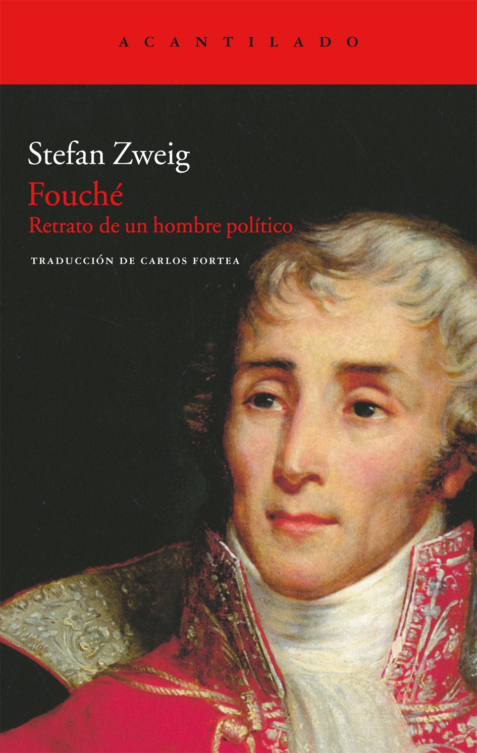Fouché: Retrato de un hombre político History