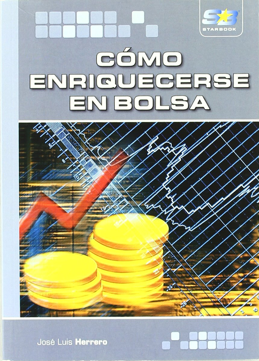 Cómo enriquecerse en Bolsa book