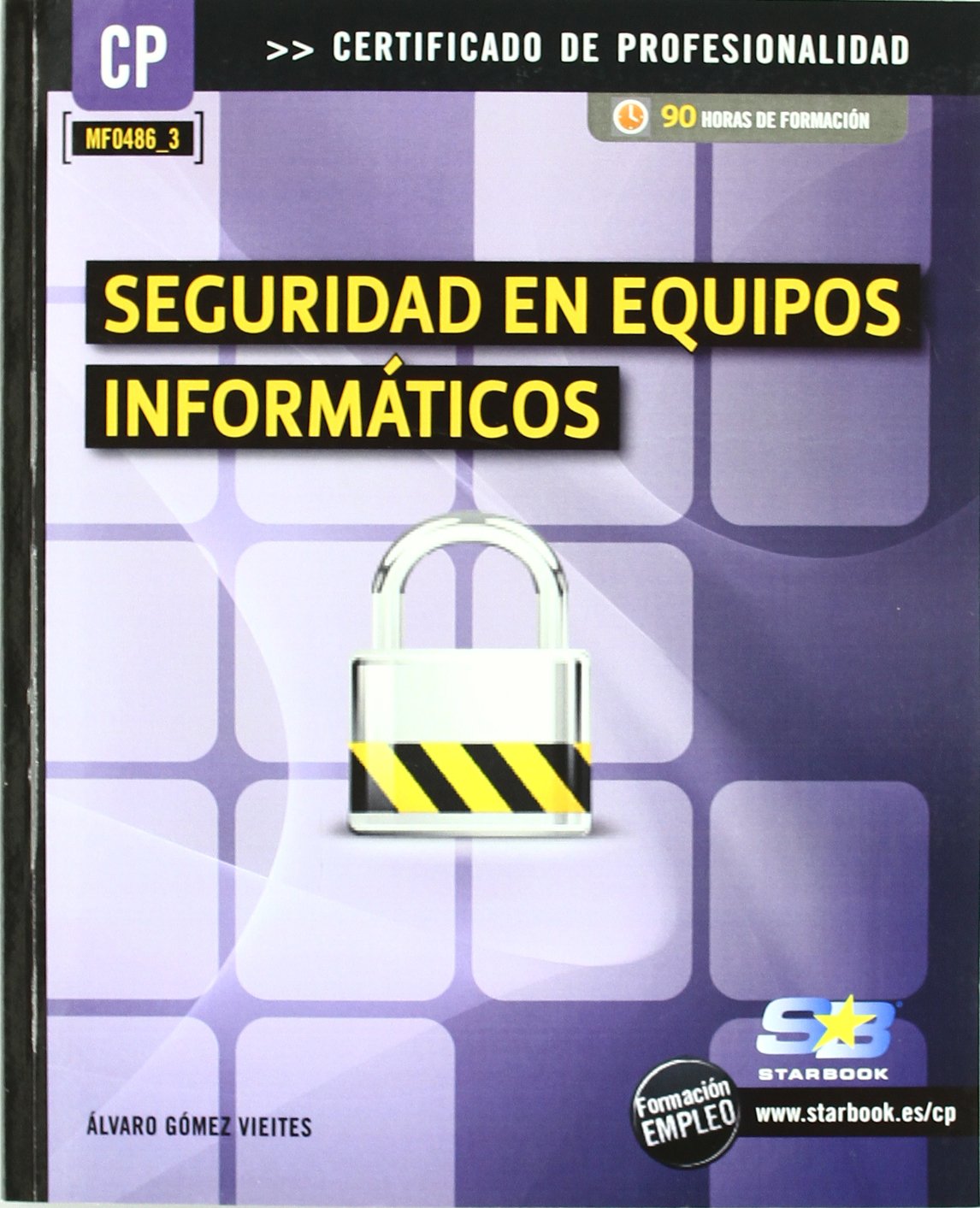 Seguridad en equipos informáticos (MF0486_3) book