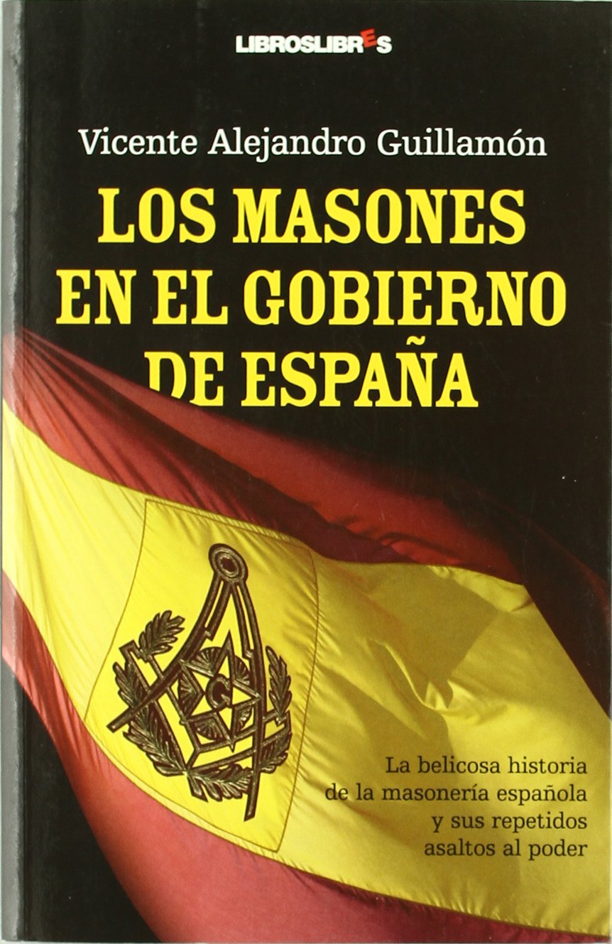 Los masones en el gobierno Learning & Reference