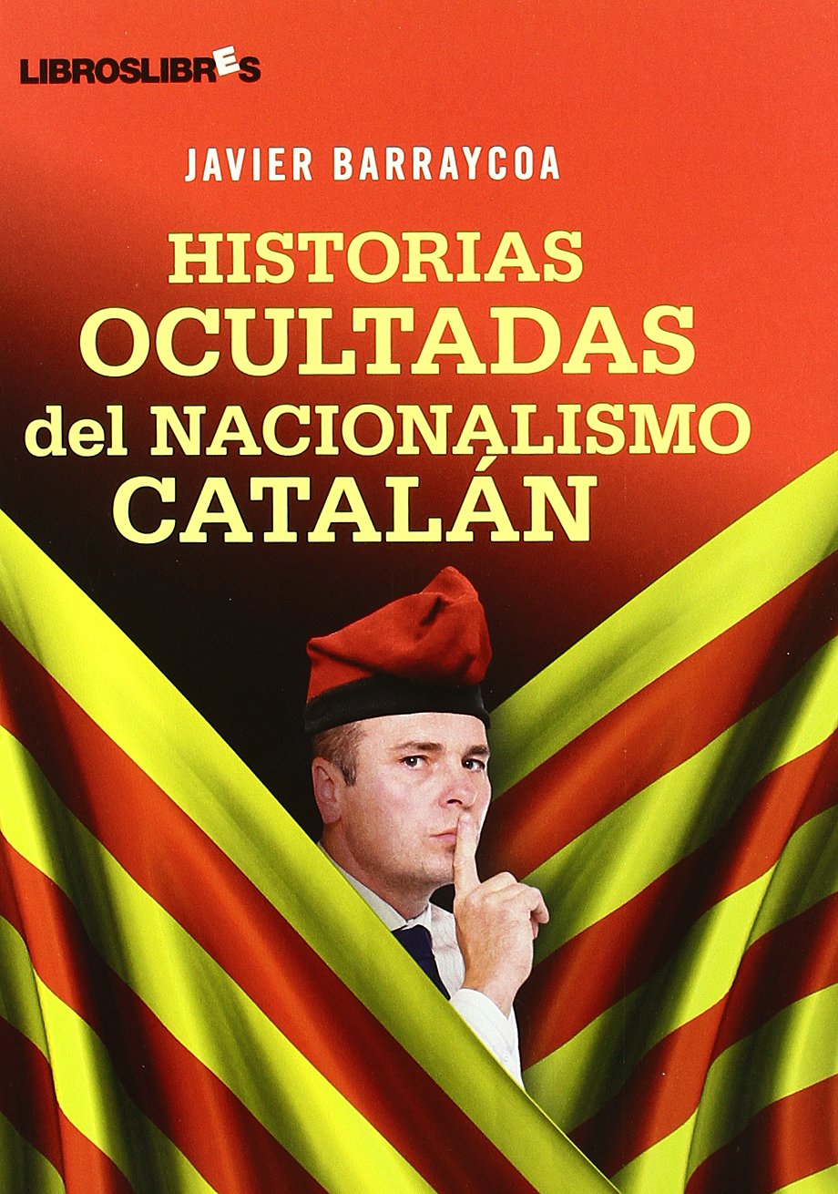 Historias ocultadas del nacionalismo catalán Social Sciences