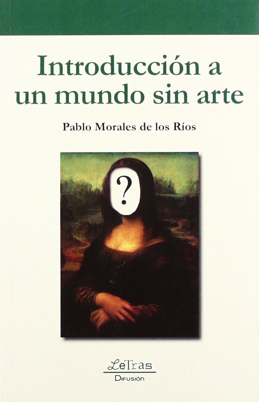 INTRODUCCION A UN MUNDO SIN ARTE Learning & Reference