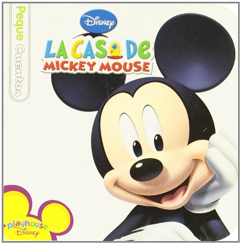 Casa de mickey mouse, la (pequecuentos) (Mickey (disney)) Books