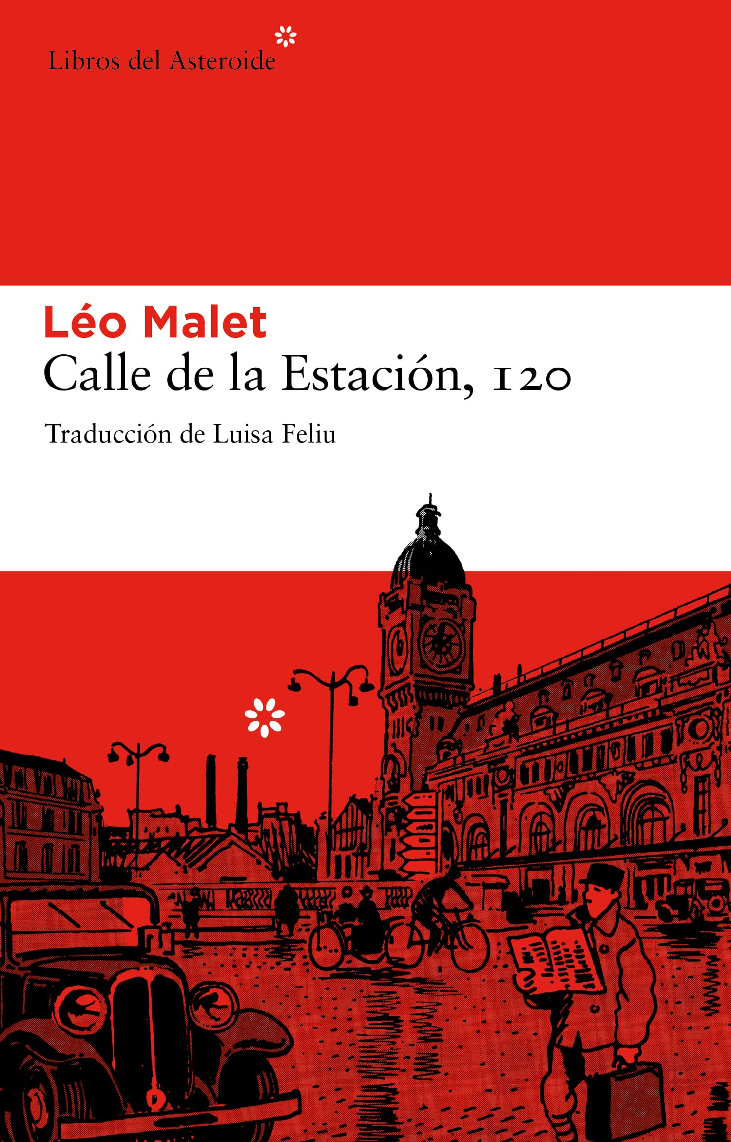 Calle de la Estación, 120 (Libros del Asteroide, Band 58) Social Sciences