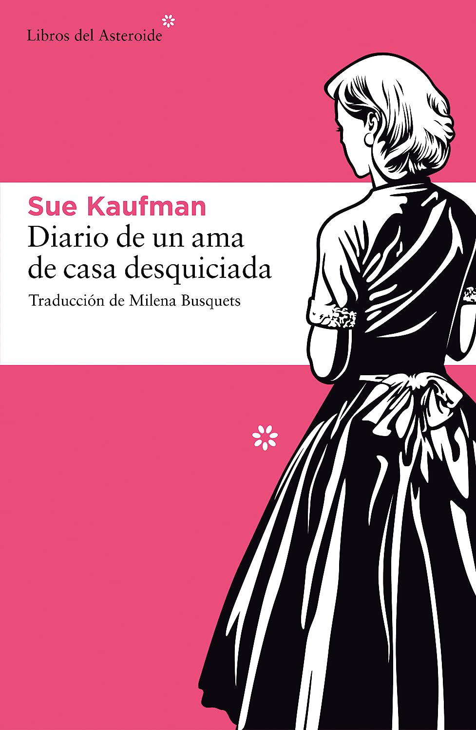 Diario de una ama de casa desquiciada / Diary of a Mad Housewife Fiction