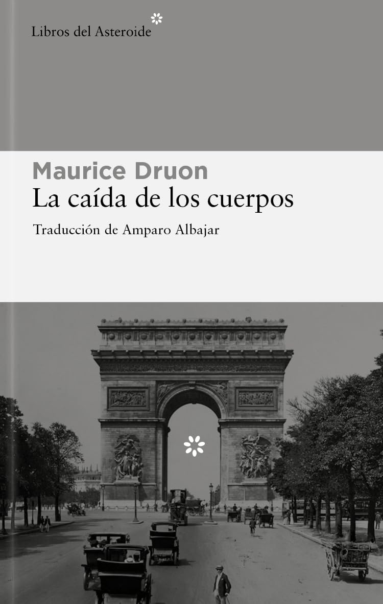 La caída de los cuerpos (Libros del Asteroide, Band 66) Historical Fiction