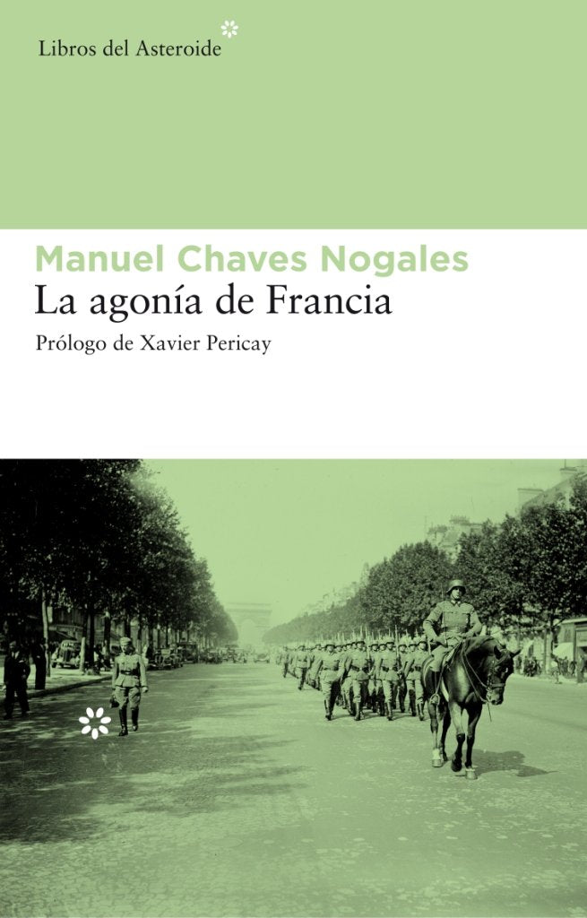 La agonía de Francia (Libros del Asteroide, Band 63) Politics & History