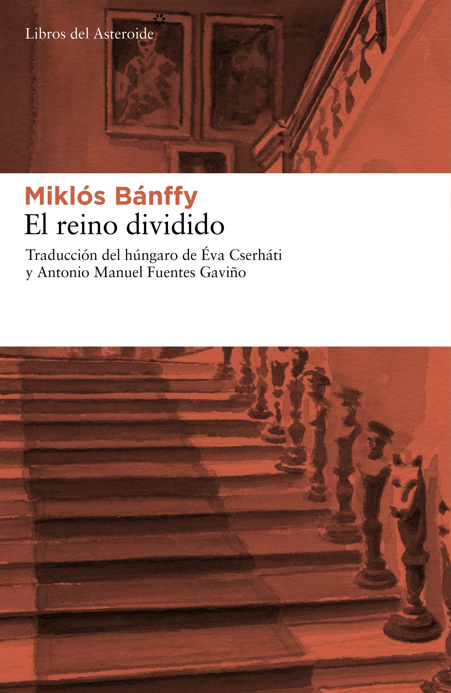 El Reino Dividido (Libros del Asteroide, Band 68) Contemporary literature