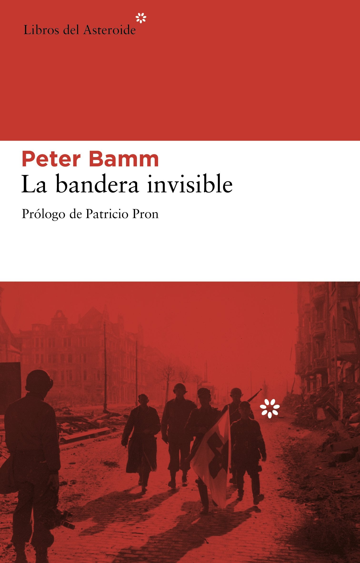 La bandera invisible (Libros del Asteroide, Band 73) Personalities