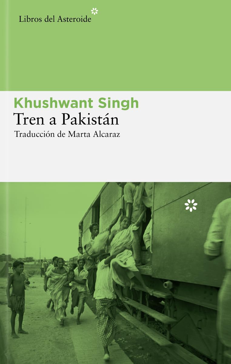 Tren a Pakistán (Libros del Asteroide, Band 75) Contemporary literature
