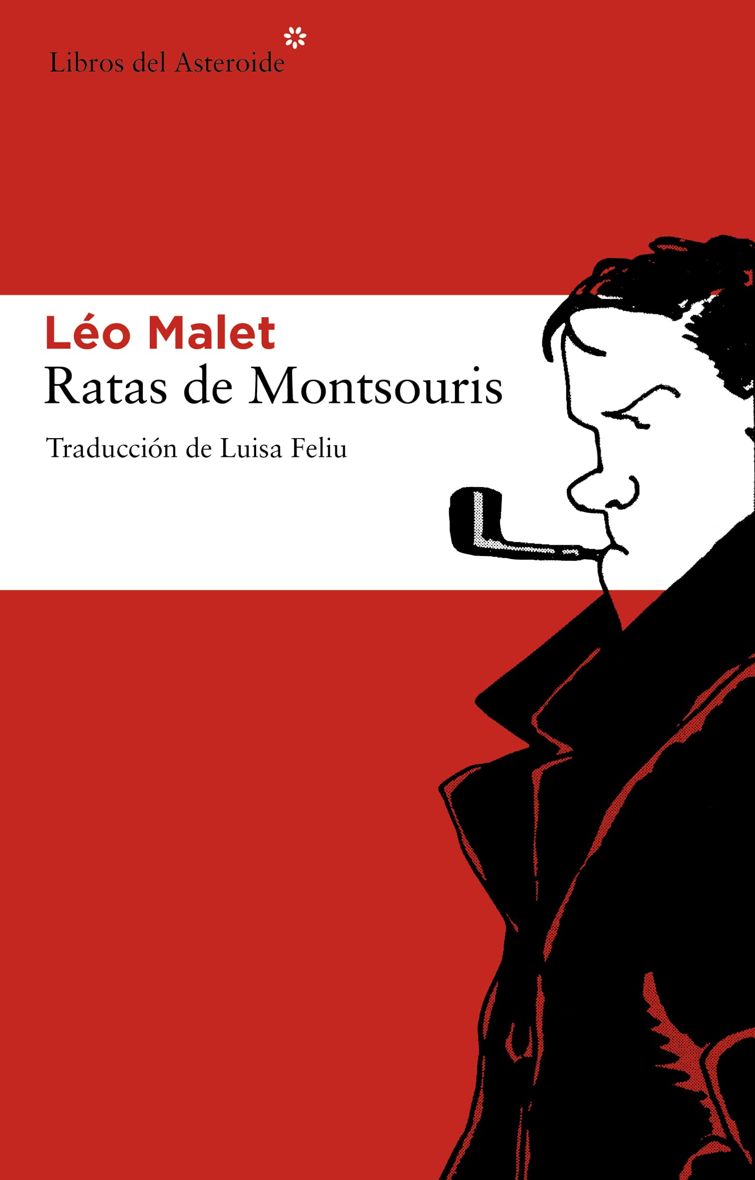 Ratas de Montsouris (Libros del Asteroide, Band 77) Historical Fiction