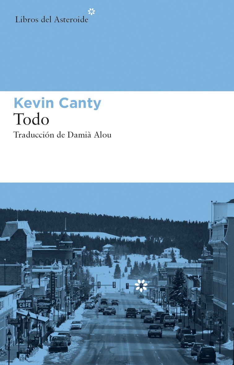 Todo (Libros del Asteroide, Band 95) Contemporary literature