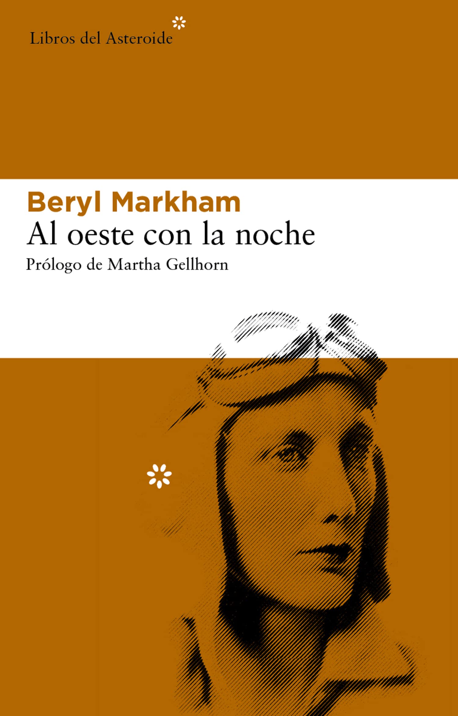 Al Oeste con la noche (Libros del Asteroide, Band 97) Contemporary literature