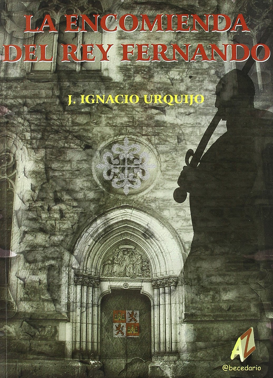 La encomienda del Rey Fernando book