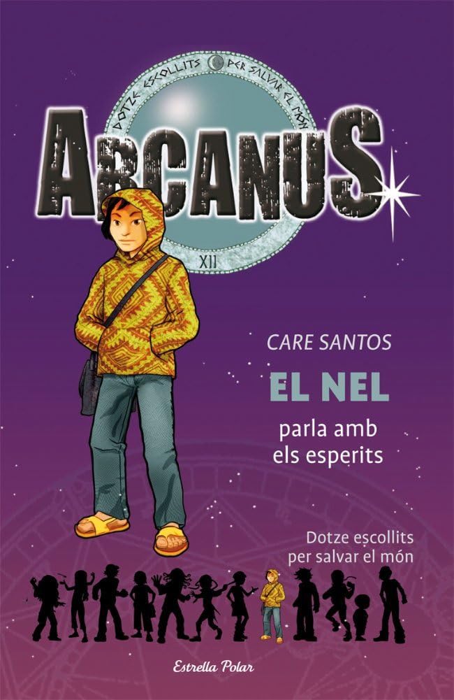 El Nel parla amb els esperits: Dotze escollits per salvar el món book