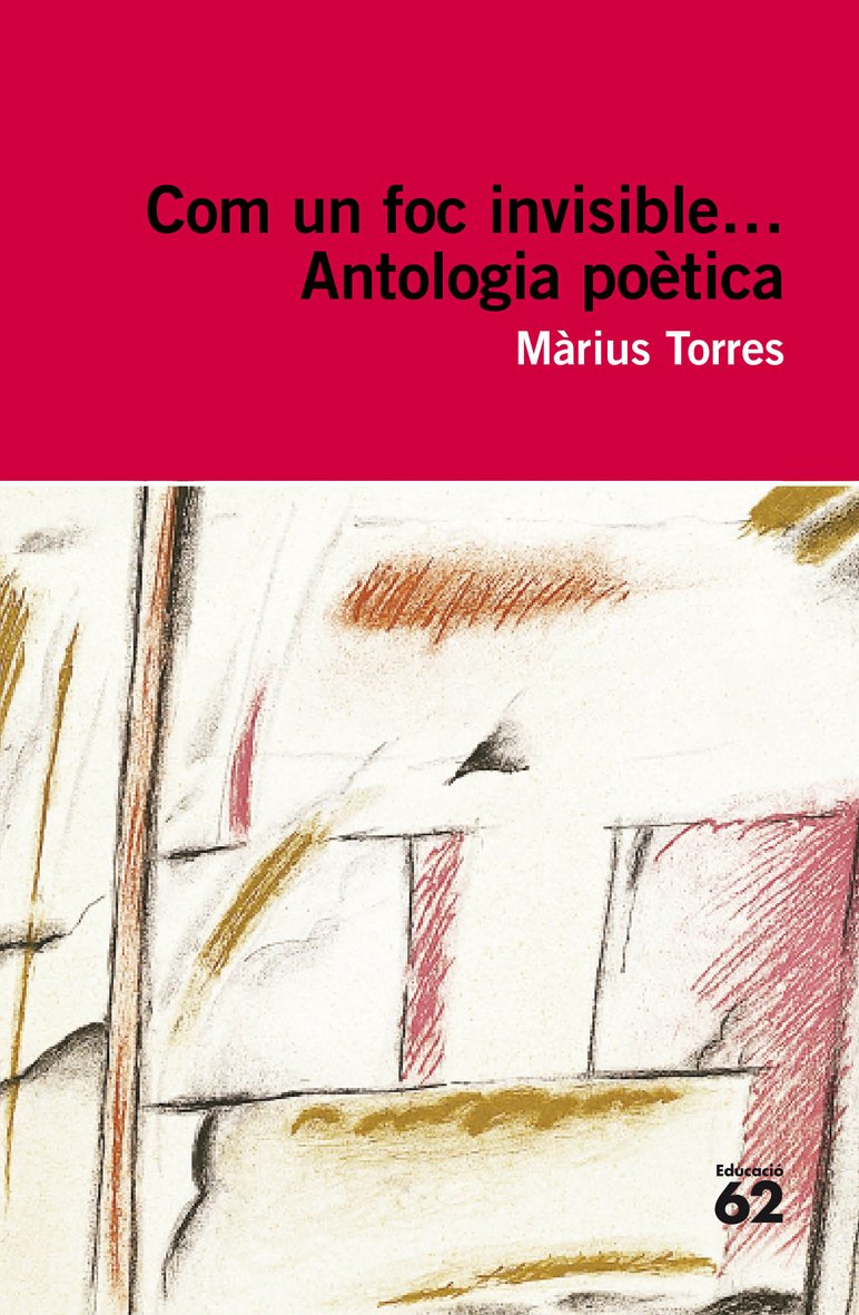 Com un foc invisible-- : antologia poètica (Educació 62) Social Sciences