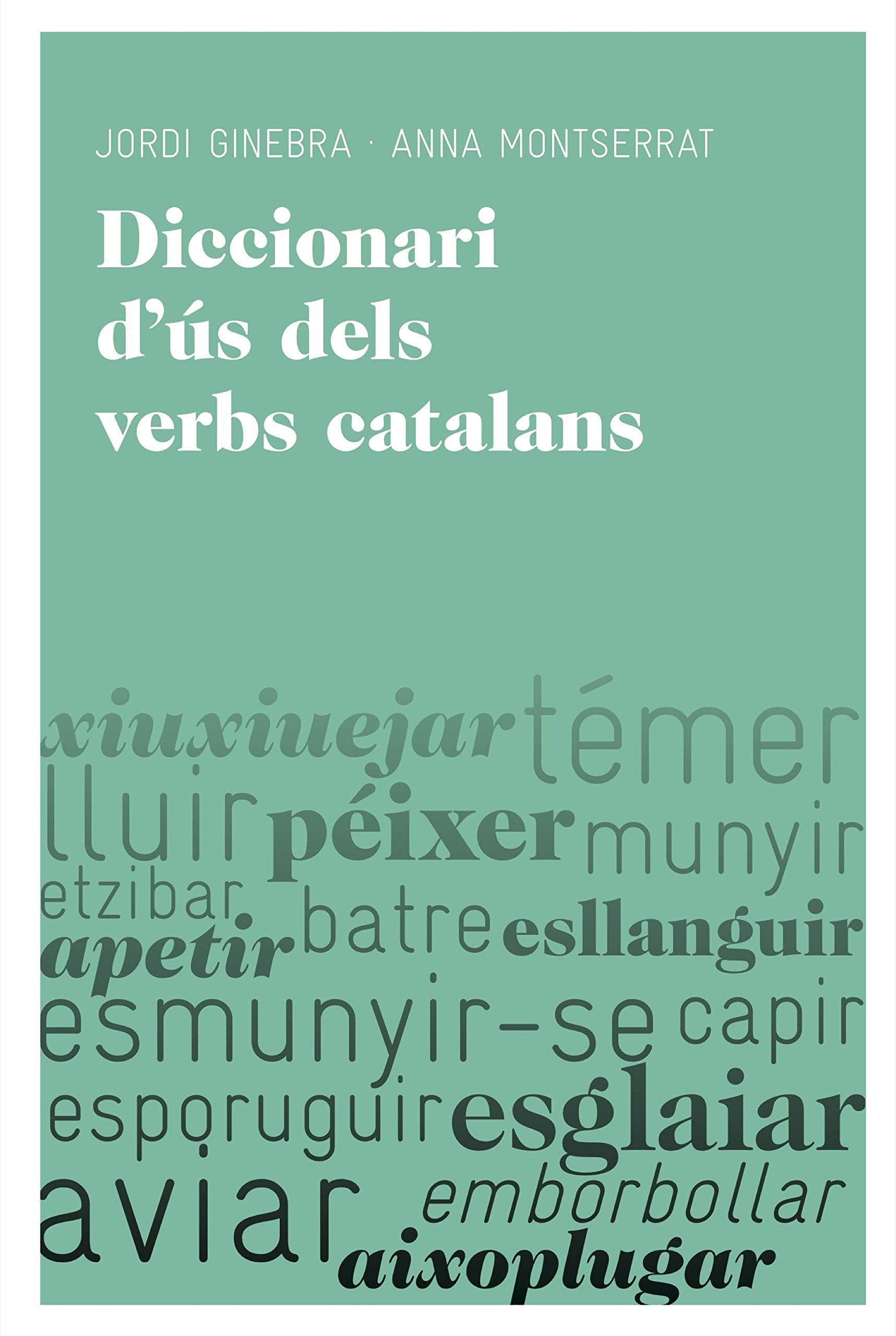 Montserrat Ciurana, A: Diccionari d'ús dels verbs catalans Education