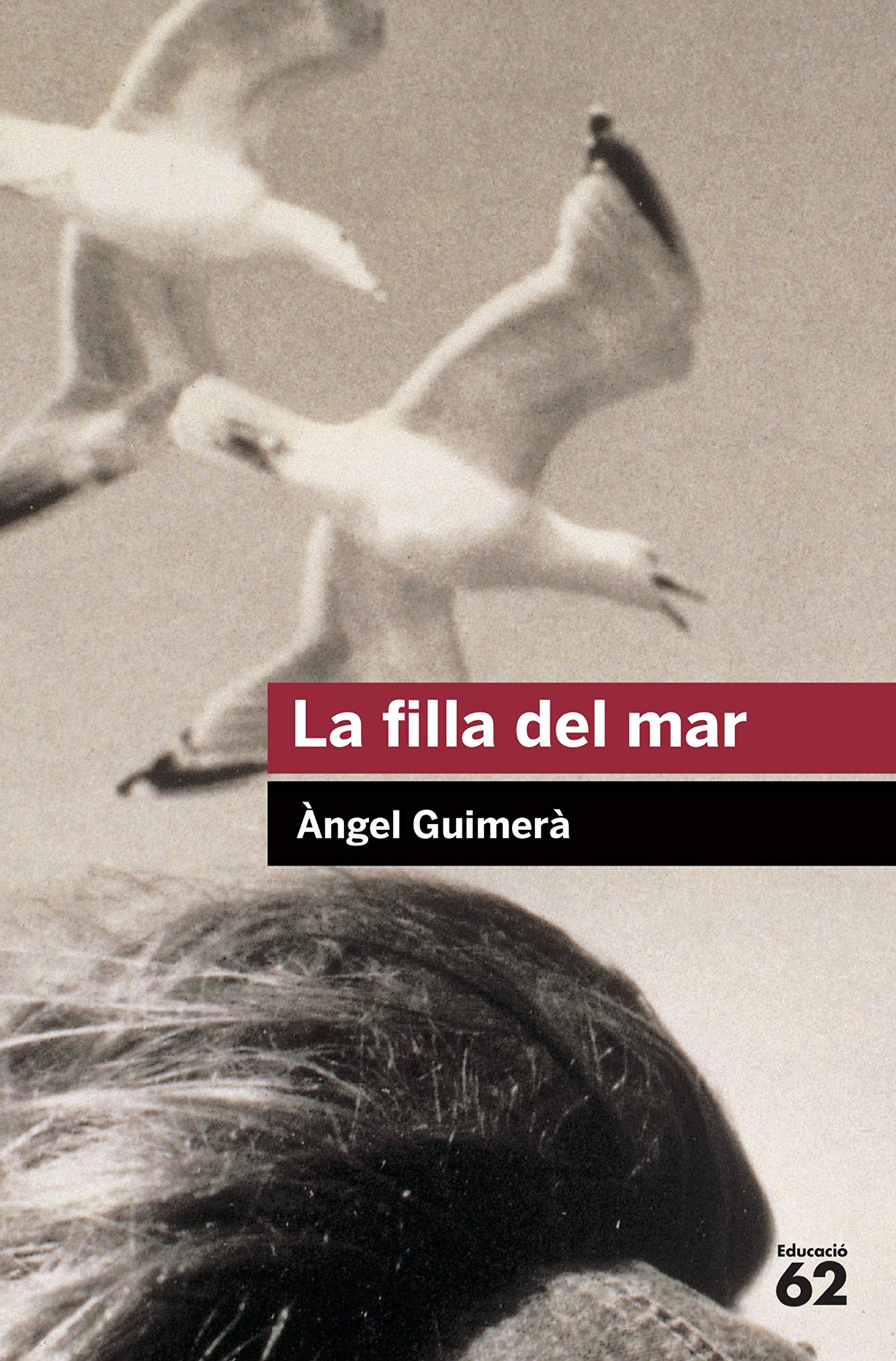 La filla del mar (Educació 62, Band 35) Drama