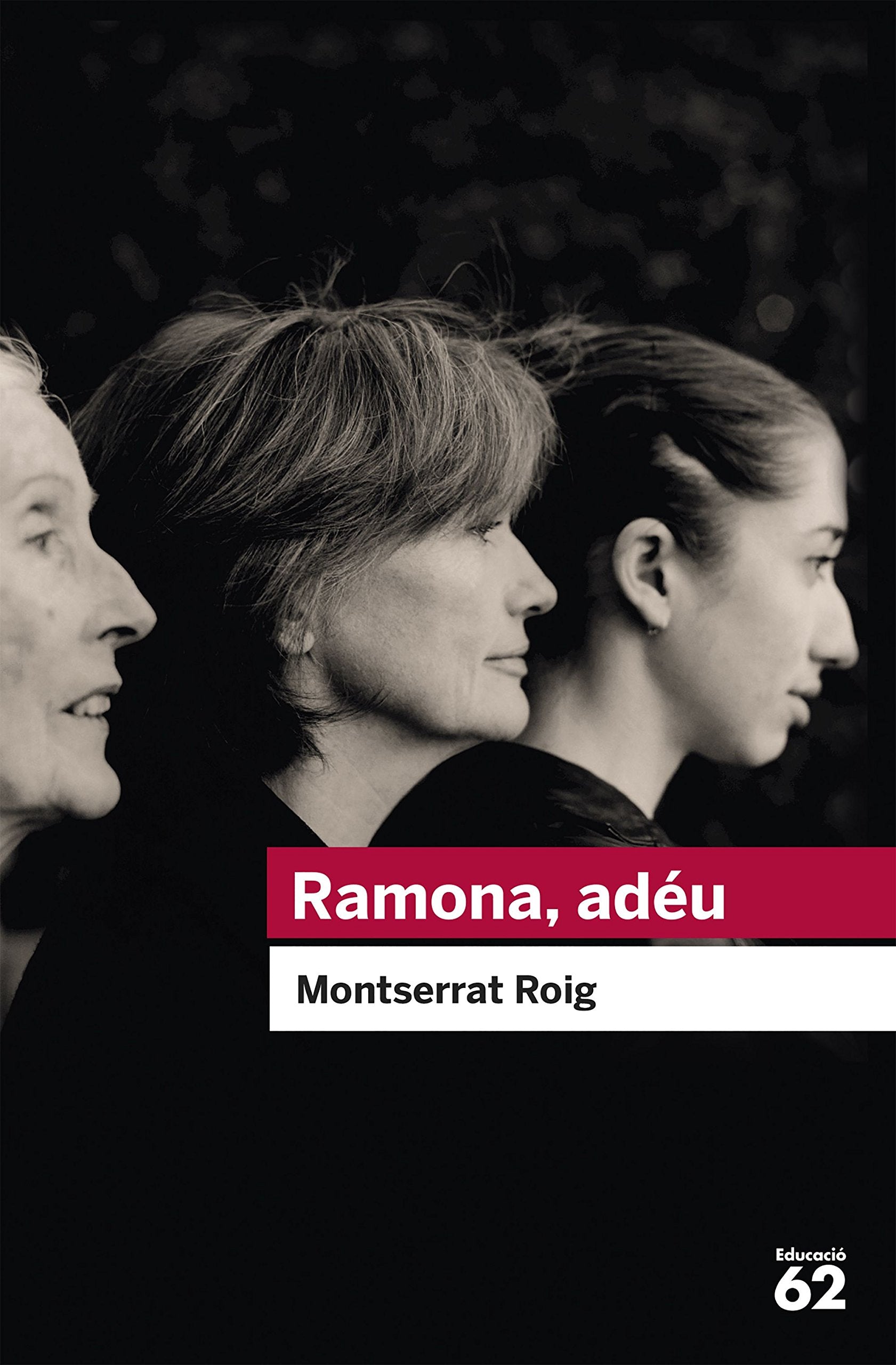 Ramona, adéu (Educació 62, Band 23) Contemporary literature