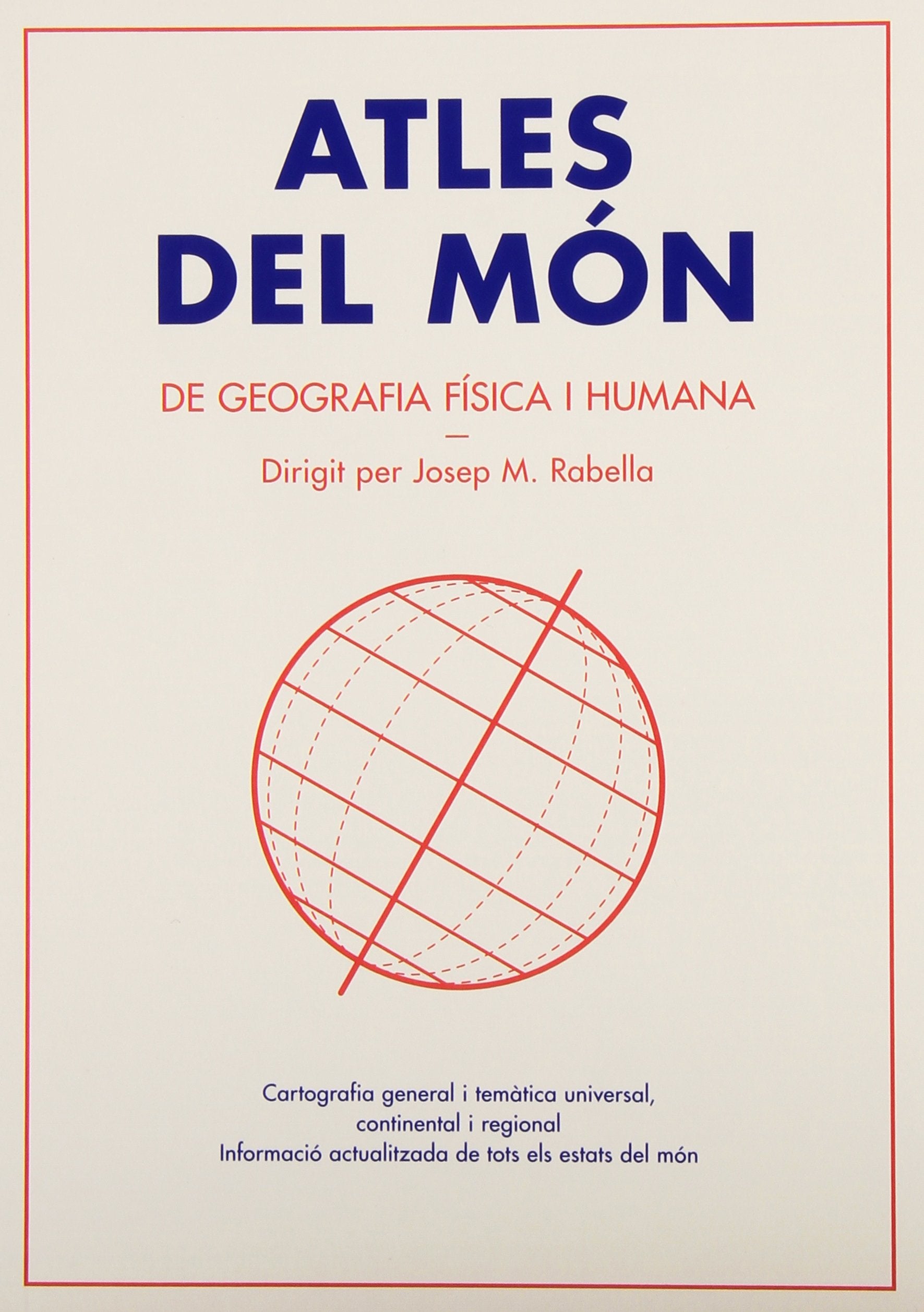Atles del món : de geografia física i humana Reference Books