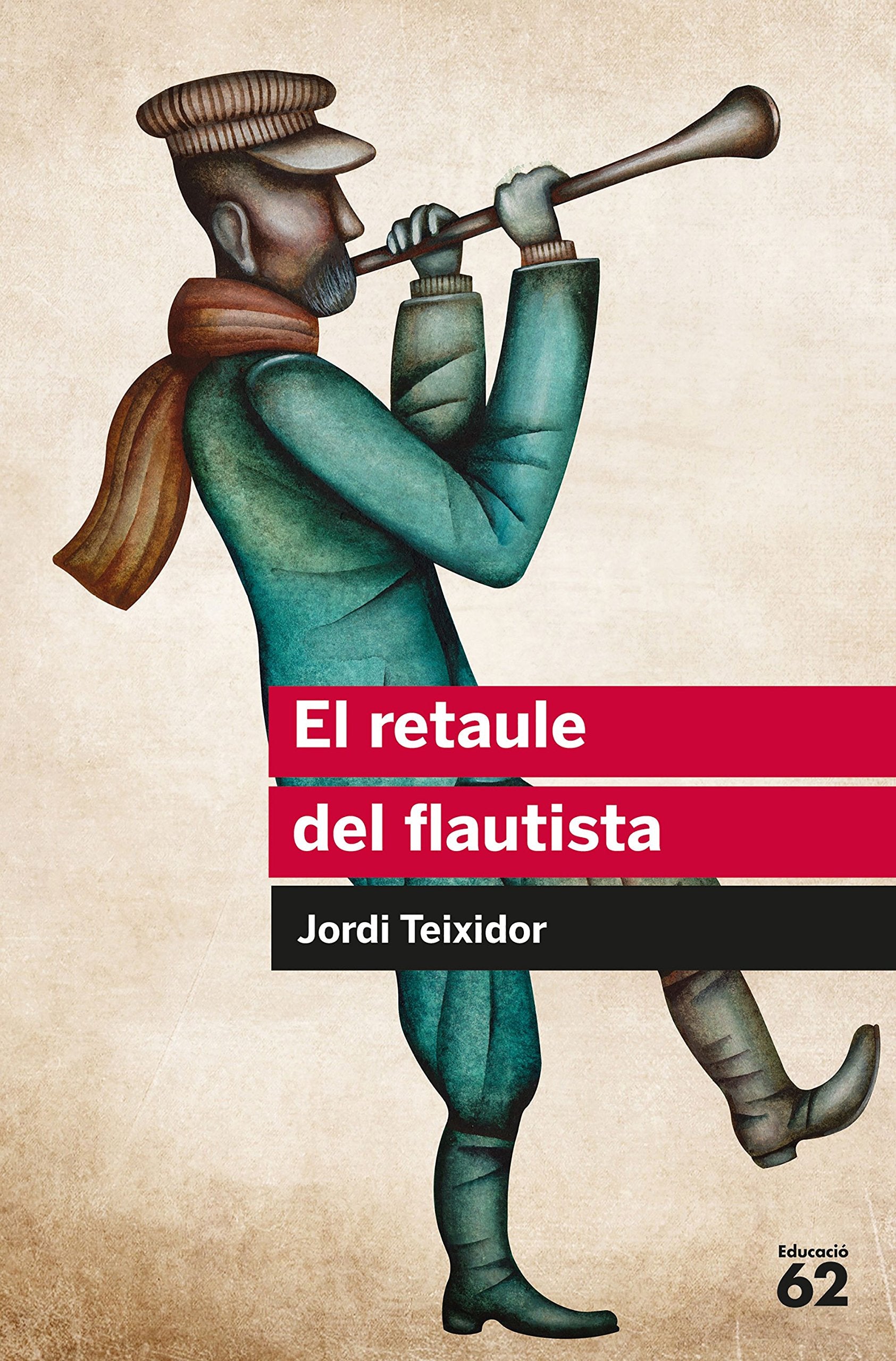El retaule del flautista (Educació 62, Band 31) Drama