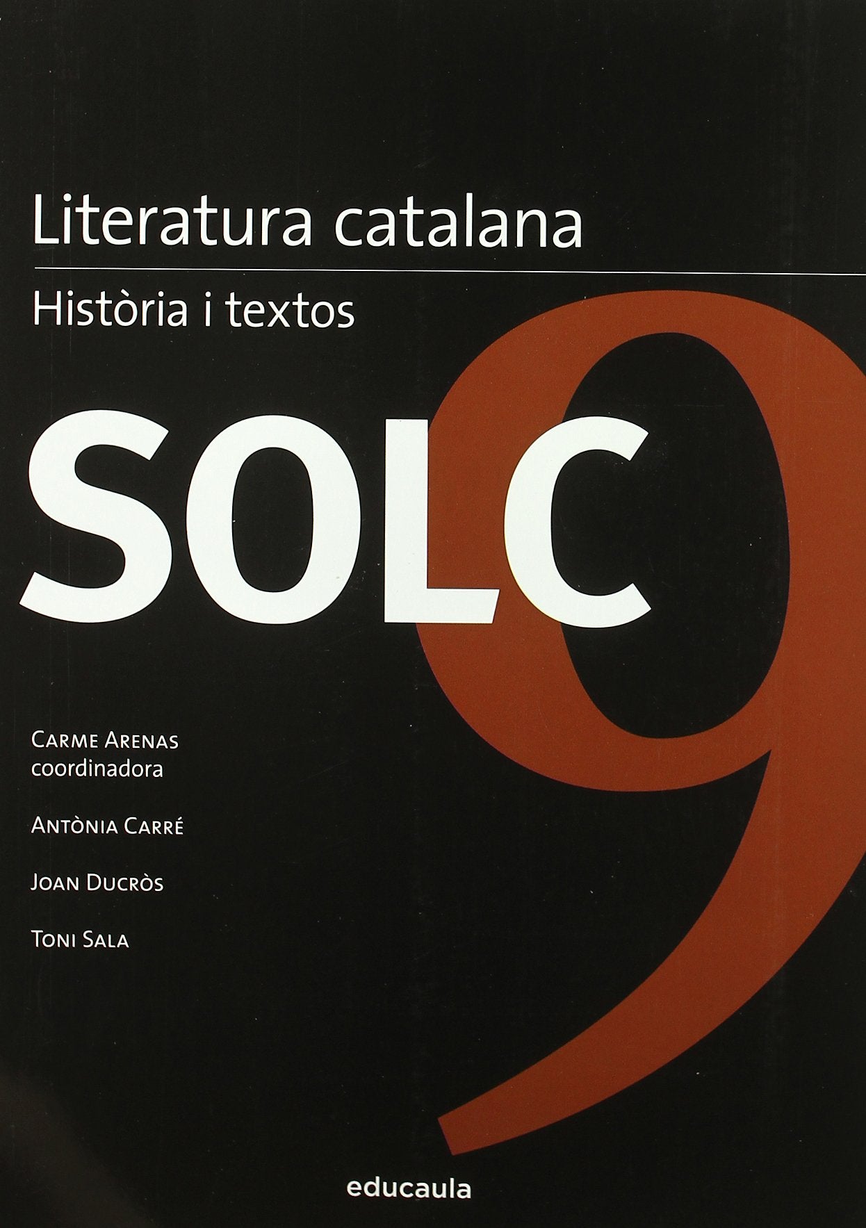 Solc 9 : literatura catalana : història i textos (Aula) Contemporary literature