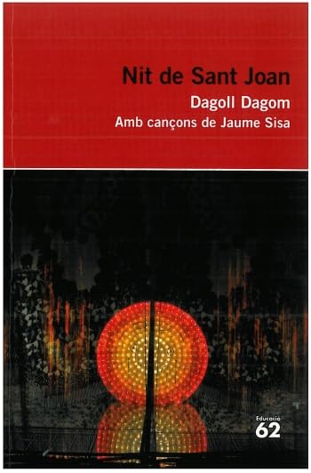 Nit de Sant Joan.: Amb cançons de Jaume Sisa (Educació 62) Social Sciences
