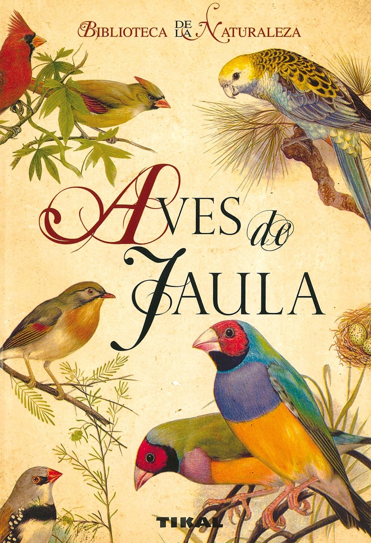 Aves de jaula/ Bird of cage book