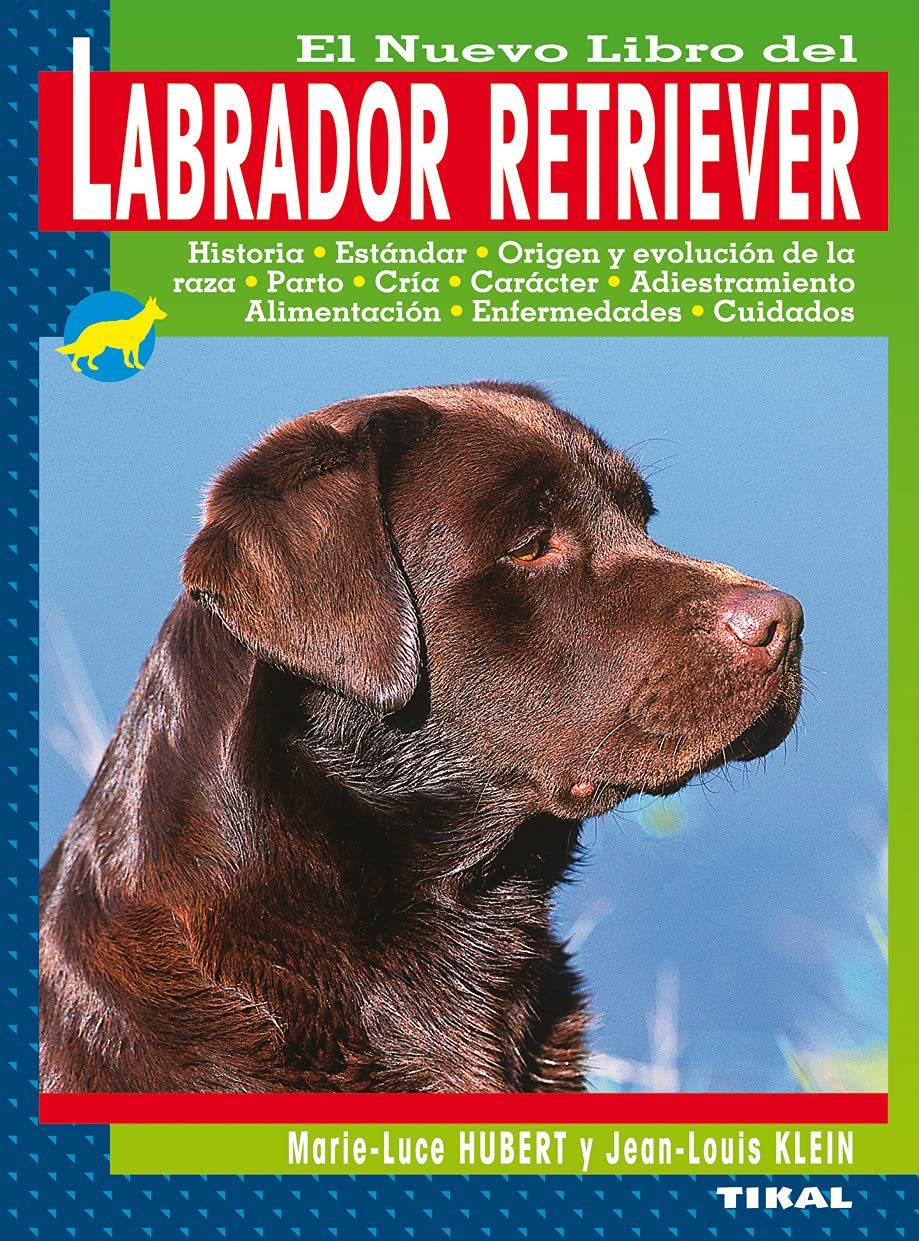 El nuevo libro del labrador retriever Pets