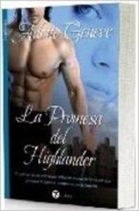 La promesa del Highlander/ Promise of Highlander Contemporary Romance