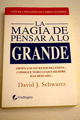La magia de pensar a lo grande book