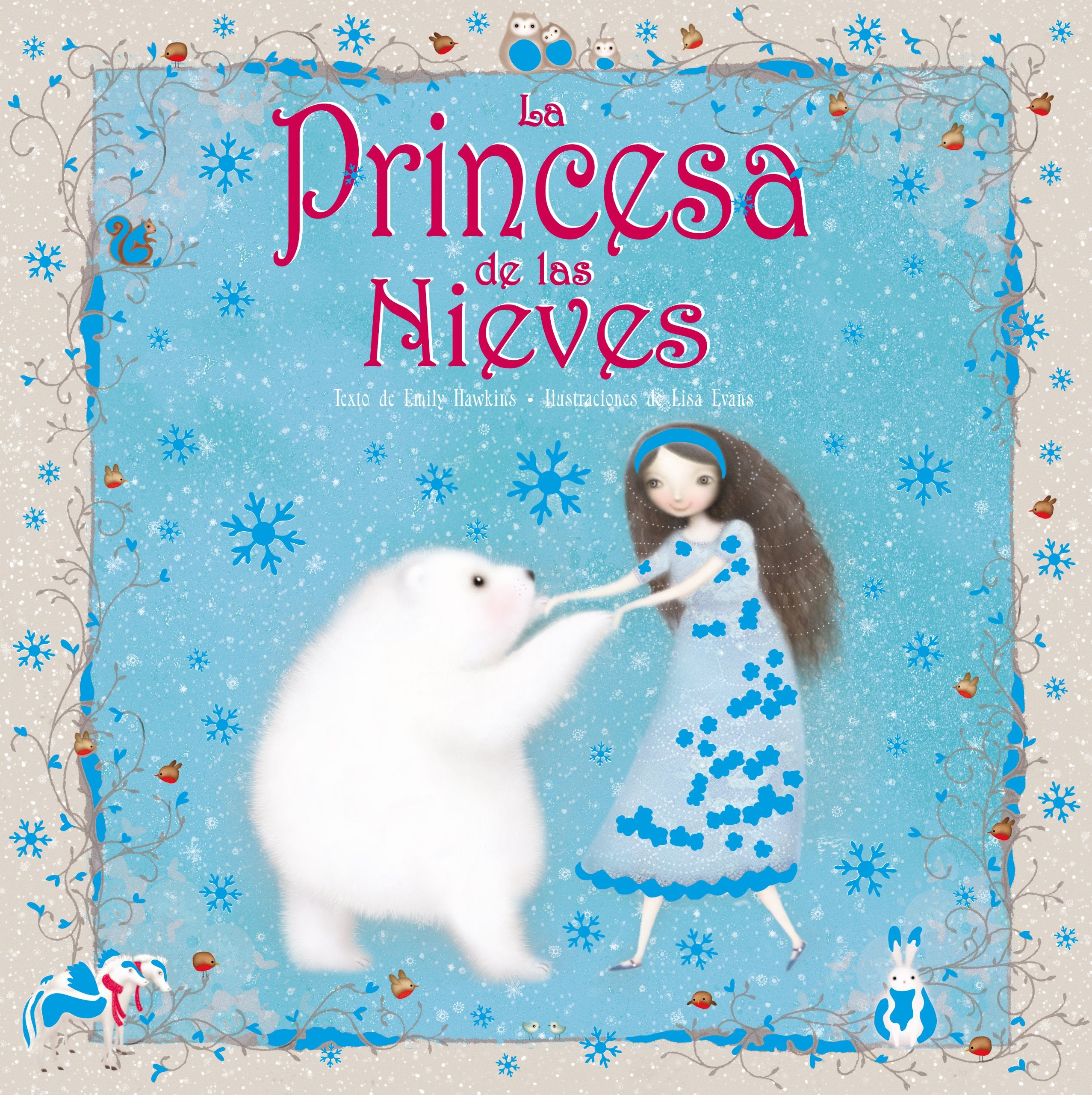 La princesa de las nieves / The Snow Princess book