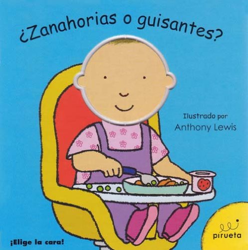 Zanahorias o guisantes? / Carrots Or Peas? book