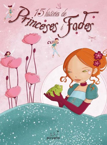 15 històries de princeses i fades Books