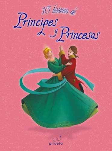 10 historias de príncipes y princesas book