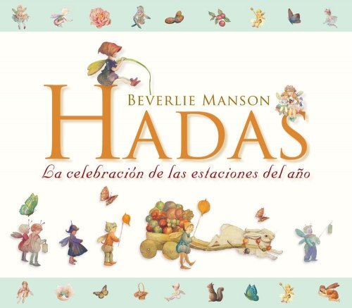 Hadas. La celebración de las estaciones del año Social Sciences