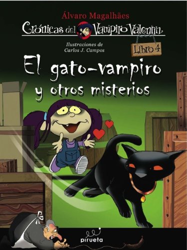 Las crónicas del vampiro Valentín Vol. 4 : El gato vampiro y otros misterios Social Sciences