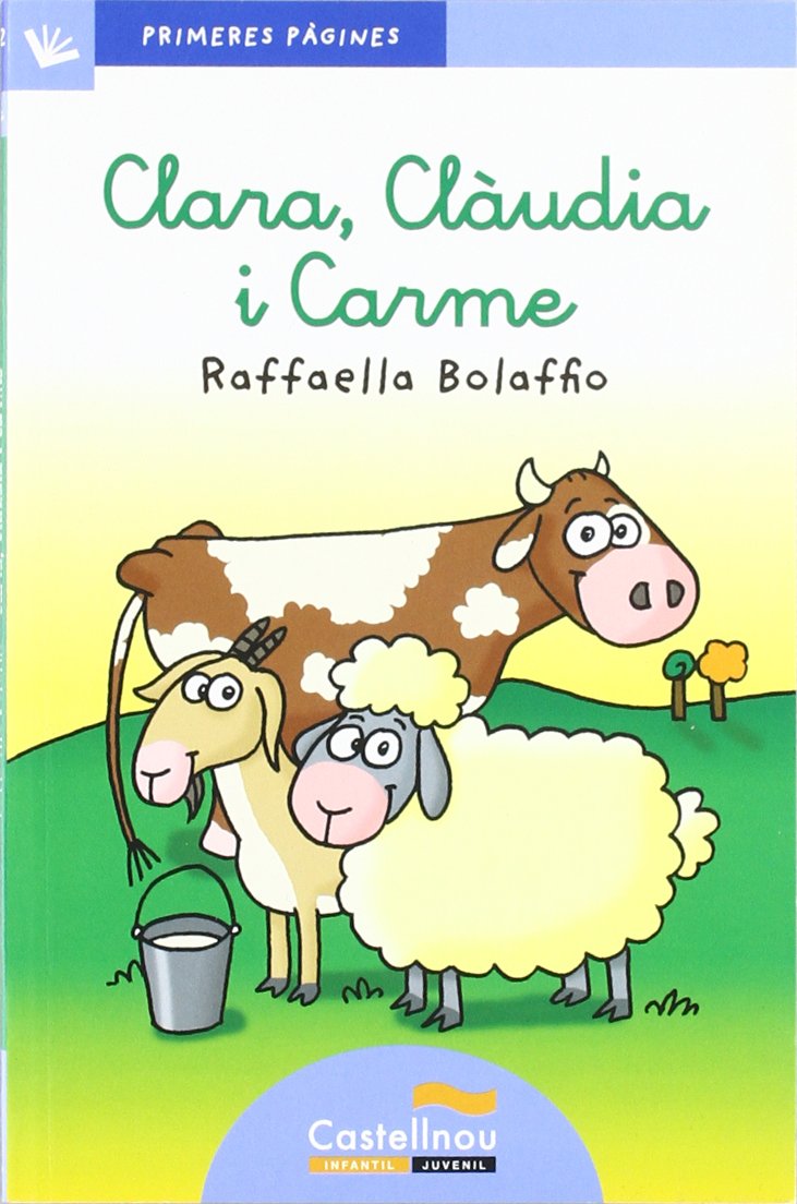 Clara, Clàudia i Carme (lletra lligada) (Primeres Pàgines, Band 12) Books
