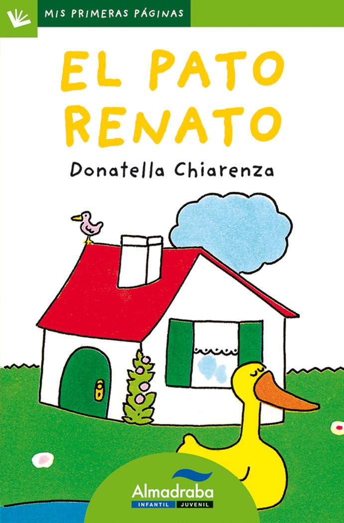 El pato Renato (letra palo) (Mis Primeras Páginas, Band 3) Social Sciences