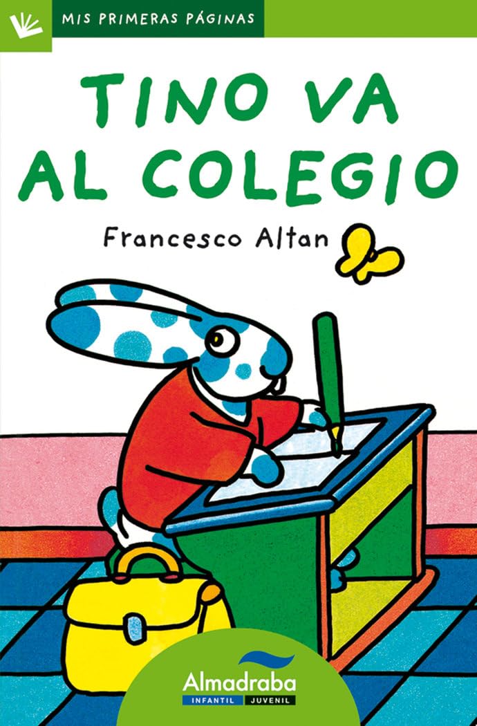 Tino va al colegio (letra palo) (Mis Primeras Páginas, Band 4) Social Sciences