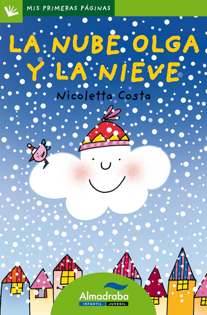 La nube Olga y la nieve (letra palo) (Mis Primeras Páginas, Band 16) Social Sciences