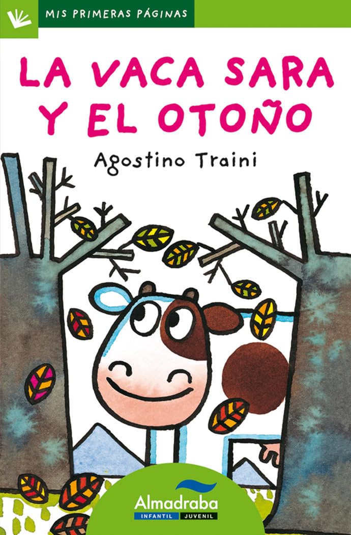 La vaca sara y el otono / Sara the Cow and Autumn book