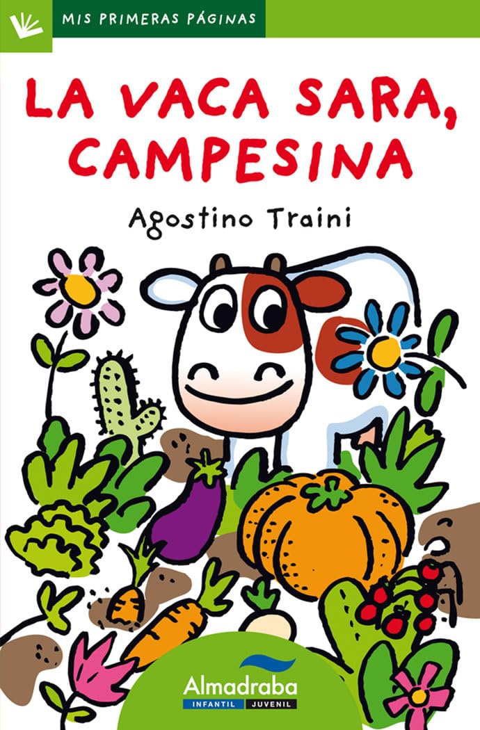 La vaca Sara, campesina (letra mayúscula) (Mis Primeras Páginas, Band 25) Social Sciences