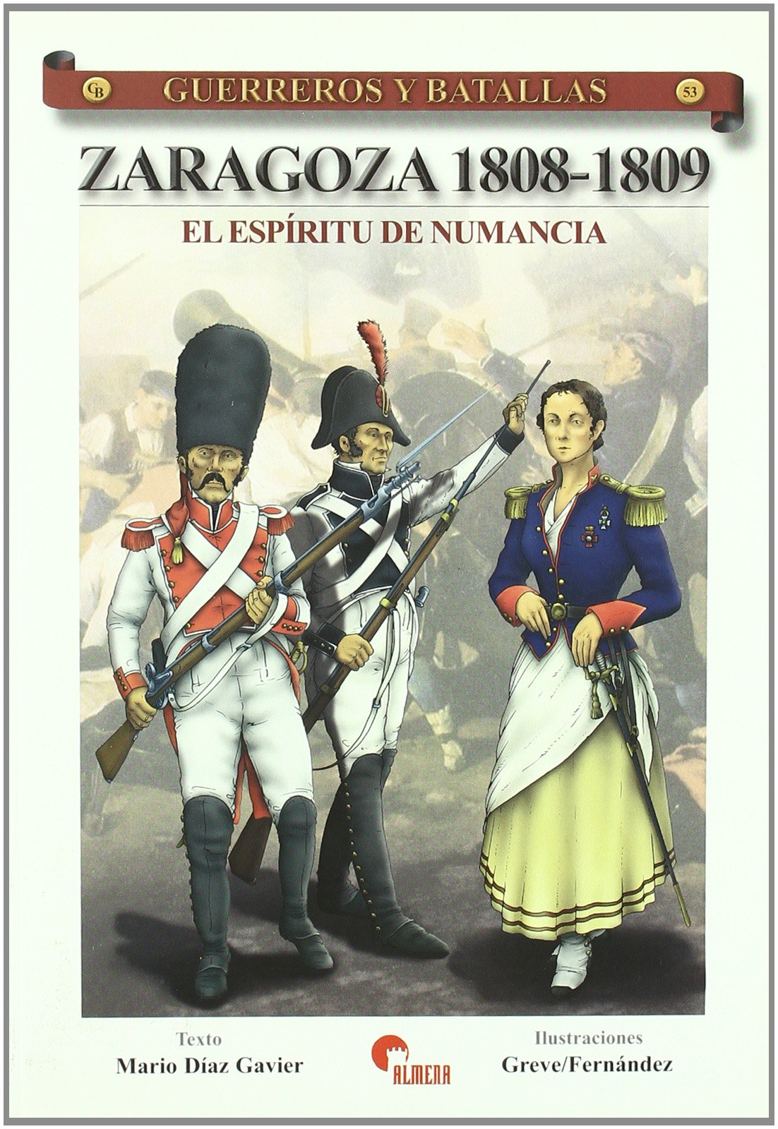 Zaragoza 1808-1809 : el espíritu de Numancia Learning & Reference